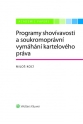 Programy shovívavosti a soukromoprávní vymáhání kartelového práva (E-kniha)