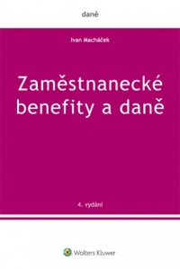 Zaměstnanecké benefity a daně - 4. vydání (E-kniha)