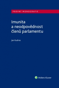 Imunita a neodpovědnost členů parlamentu (Balíček - Tištěná kniha + E-kniha Smarteca + soubory ke stažení)