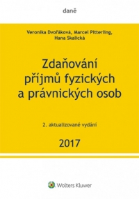 Zdaňování příjmů fyzických a právnických osob 2017, 2. vydání (Balíček - Tištěná kniha + E-kniha WK eReader + soubory ke stažení)