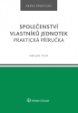 Společenství vlastníků jednotek. Praktická příručka (E-kniha)