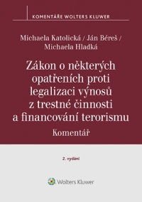 Zákon o některých opatřeních proti legalizaci výnosů z trestné činnosti a financování terorismu. Komentář – 2. vydání (E-kniha)