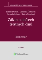 Zákon o obětech trestných činů. Komentář - 2. vydání (Balíček - Tištěná kniha + E-kniha Smarteca)