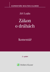 Zákon o dráhách (č. 266/1994 Sb.). Komentář - 2. vydání (E-kniha)