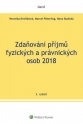 Zdaňování příjmů fyzických a právnických osob 2018 (Balíček - Tištěná kniha + E-kniha Smarteca + soubory ke stažení)
