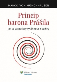Princip barona Prášila. Jak se za pačesy vytáhnout z bažiny