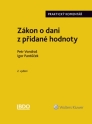 Zákon o dani z přidané hodnoty. Praktický komentář. 2. vydání (Balíček - Tištěná kniha + E-kniha Smarteca + soubory ke stažení)