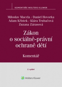 Zákon o sociálně-právní ochraně dětí (č. 359/1999 Sb.). Komentář - 2. vydání (Balíček - Tištěná kniha + E-kniha Smarteca + soubory ke stažení)