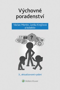 Výchovné poradenství - 3. přepracované vydání (Balíček - Tištěná kniha + E-kniha Smarteca + soubory ke stažení)