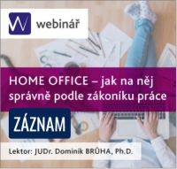 HOME OFFICE – jak na něj správně podle zákoníku práce - ZÁZNAM (Online)