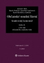 Občanské soudní řízení. Soudcovský komentář. Kniha II (§ 79 až 180 o. s. ř.) - 3. vydání (Balíček - Tištěná kniha + E-kniha Smarteca)