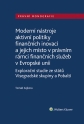 Moderní nástroje aktivní politiky finančních inovací a jejich místo v právním rámci finančních služeb v Evropské unii