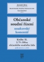 Občanské soudní řízení. Soudcovský komentář. Kniha II.