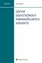 Účetní souvztažnosti podnikatelských subjektů (Balíček - Tištěná kniha + E-kniha WK eReader + soubory ke stažení)