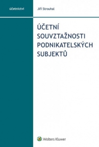 Účetní souvztažnosti podnikatelských subjektů (Balíček - Tištěná kniha + E-kniha WK eReader + soubory ke stažení)