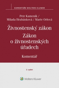 Živnostenský zákon (455/1991 Sb.). Zákon o živnostenských úřadech (570/1991 Sb.) – Komentář, 2. vydání (Balíček - Tištěná kniha + E-kniha Smarteca + soubory ke stažení)