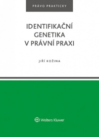 Identifikační genetika v právní praxi (E-kniha)
