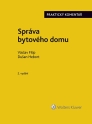 Správa bytového domu. Praktický komentář. 2. vydání (E-kniha)
