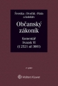 Občanský zákoník (zák. č. 89/2012 Sb.). Komentář. Svazek VI (závazkové právo – druhá část) - 2. vydání (E-kniha)