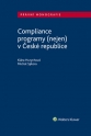 Compliance programy (nejen) v České republice (Balíček - Tištěná kniha + E-kniha Smarteca + soubory ke stažení)