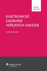 Elektronické zadávání veřejných zakázek (Balíček - Tištěná kniha + E-kniha WK eReader)