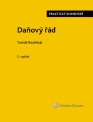 Daňový řád (zákon č. 280/2009 Sb.). Praktický komentář. 2. vydání