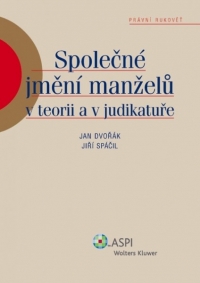 Společné jmění manželů v teorii a v judikatuře