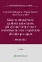 Zákon o odpovědnosti za škodu způsobenou při výkonu veřejné moci rozhodnutím nebo nesprávným úředním postupem. Komentář. 2. vydání (E-kniha)