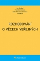 Rozhodování o věcech veřejných (Balíček - Tištěná kniha + E-kniha Smarteca)