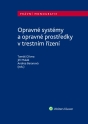 Opravné systémy a opravné prostředky v trestním řízení (E-kniha)