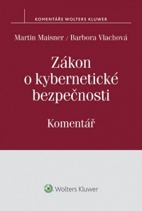 Zákon o kybernetické bezpečnosti (č. 181/2014) - Komentář
