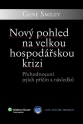 Nový pohled na velkou hospodářskou krizi