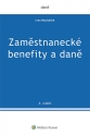 Zaměstnanecké benefity a daně - 6. vydání (E-kniha)