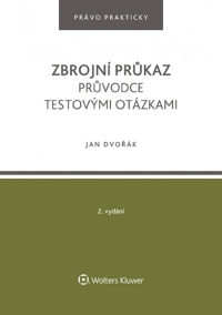 Zbrojní průkaz. Průvodce testovými otázkami - 2. vydání (E-kniha)