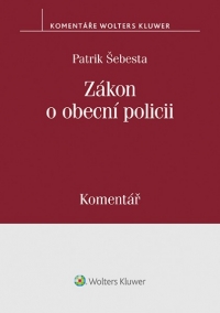 Zákon o obecní policii (553/1991 Sb.) – Komentář (Balíček - Tištěná kniha + E-kniha Smarteca + soubory ke stažení)