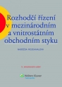 Rozhodčí řízení v mezinárodním a vnitrostátním obchodním styku, 3., aktualizované vydání