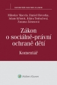 Zákon o sociálně-právní ochraně dětí (č. 359/1999 Sb.) - Komentář