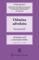 Odměna advokáta. Advokátský tarif a související otázky.