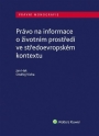 Právo na informace o životním prostředí ve středoevropském kontextu (E-kniha)