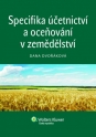 Specifika účetnictví a oceňování v zemědělství