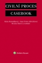 Civilní proces - Casebook (Balíček - Tištěná kniha + E-kniha Smarteca + soubory ke stažení)