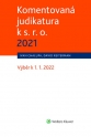 Komentovaná judikatura k s. r. o. 2021