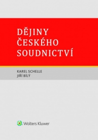 Dějiny českého soudnictví (Balíček - Tištěná kniha + E-kniha WK eReader + soubory ke stažení)