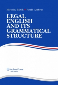 Legal English and its Grammatical Structure (Balíček - Tištěná kniha + E-kniha)