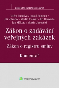 Zákon o zadávání veřejných zakázek. Zákon o registru smluv - komentář (Balíček - Tištěná kniha + E-kniha Smarteca + soubory ke stažení)