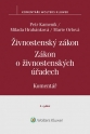 Živnostenský zákon (455/1991 Sb.). Zákon o živnostenských úřadech (570/1991 Sb.) – Komentář, 2. vydání
