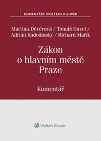 Zákon o hlavním městě Praze (č. 131/2000 Sb.) - Komentář (Balíček - Tištěná kniha + E-kniha WK eReader + soubory ke stažení)