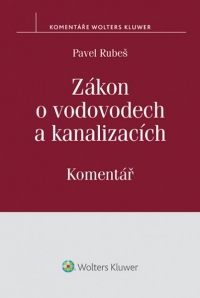 Zákon o vodovodech a kanalizacích (č. 274/2001 Sb.) - Komentář (E-kniha)