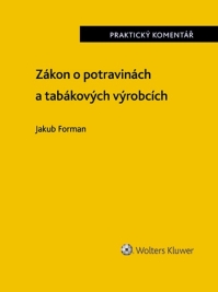Zákon o potravinách a tabákových výrobcích (č. 110/1997 Sb.). Praktický komentář (Balíček - Tištěná kniha + E-kniha Smarteca + soubory ke stažení)
