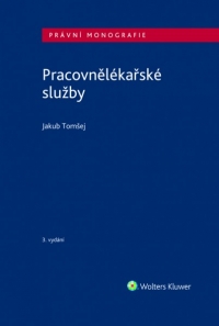 Pracovnělékařské služby, 3. vydání (Balíček - Tištěná kniha + E-kniha Smarteca + soubory ke stažení)
